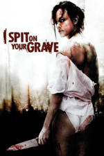 I Spit on Your Grave poster