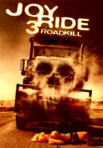 Joy Ride 3: Road Kill poster