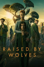 Raised by Wolves (2020) poster
