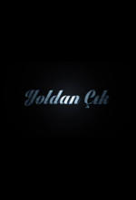 Yoldan Çık poster